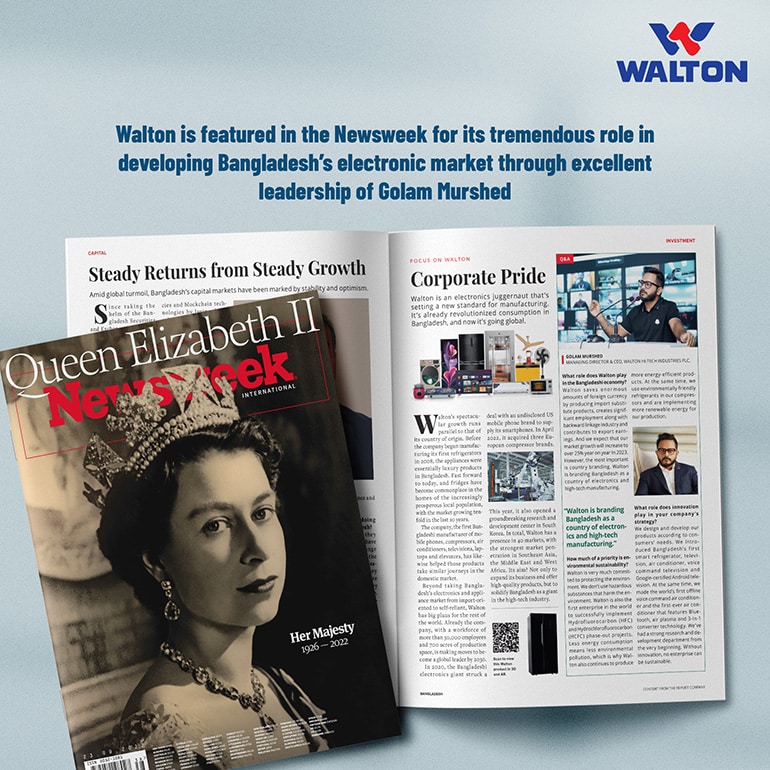 Walton, Corporate Pride of Bangladesh now going global, reports Newsweek