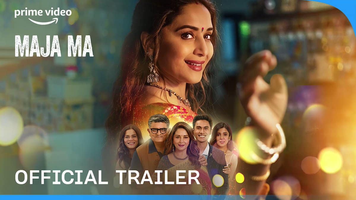 Madhuri Dixit's 'Maja Ma' to be a family entertainer mixed with emotions: See trailer
